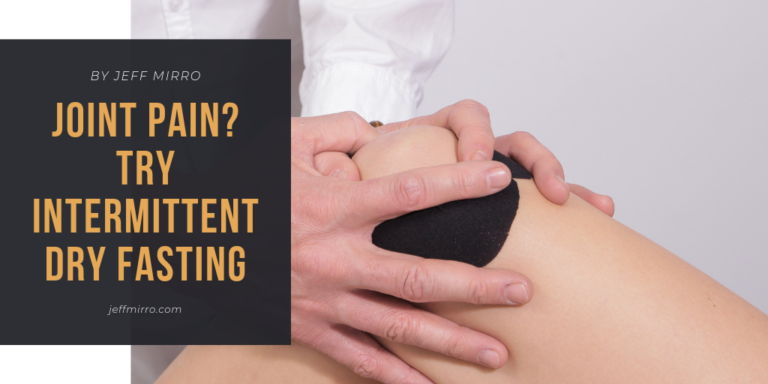 Read more about the article Reduce Joint Pain with Intermittent Fasting